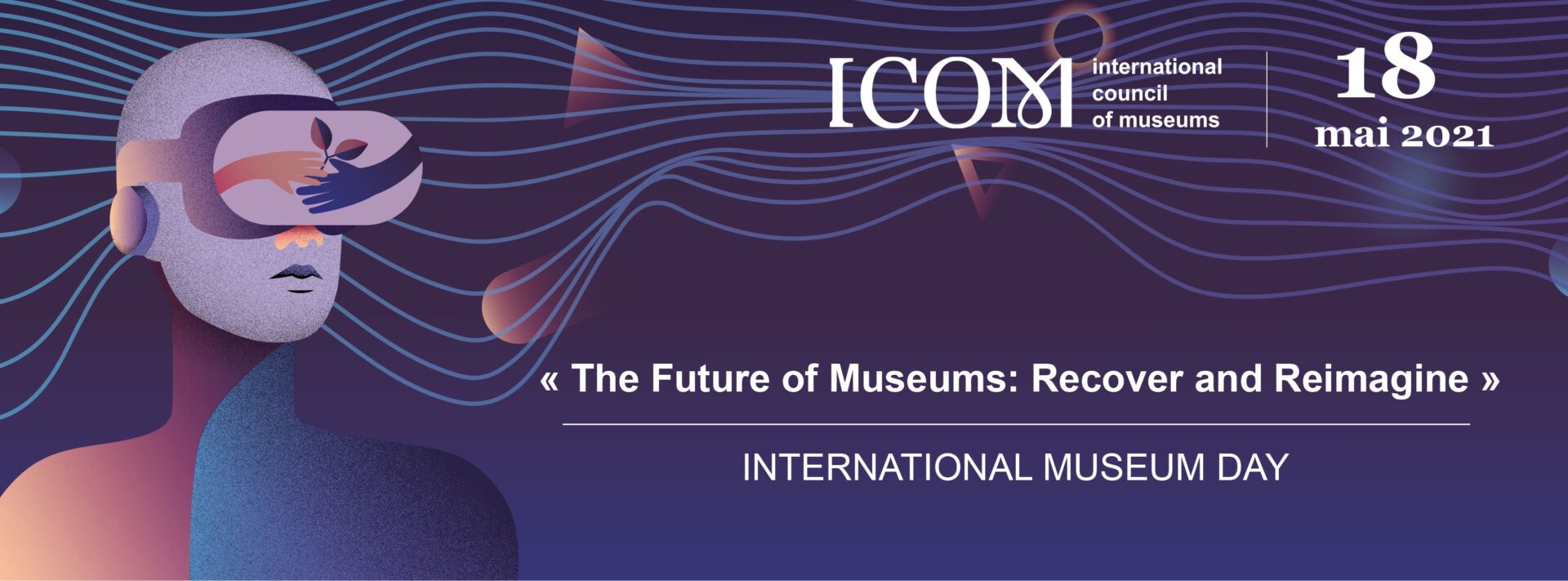 【博物之島新訊】2021國際博物館日—博物館的未來：復甦與新象